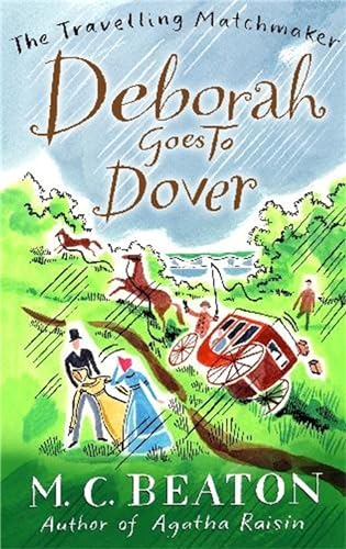 Deborah Goes to Dover (The Travelling Matchmaker Series)