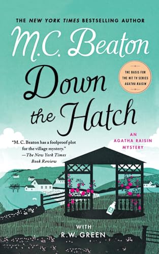 Down the Hatch: An Agatha Raisin Mystery (Agatha Raisin Mysteries) von St. Martins Press-3PL