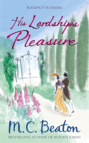 His Lordship's Pleasure (Regency Scandal)