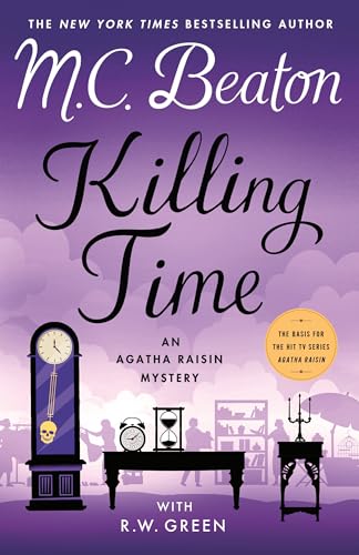 Killing Time: An Agatha Raisin Mystery (Agatha Raisin Mysteries, 35, Band 35) von St Martin's Press