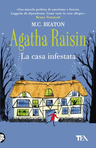 La casa infestata. Agatha Raisin (Gialli TEA) von TEA