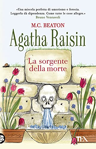 La sorgente della morte. Agatha Raisin (Gialli TEA) von GIALLI TEA