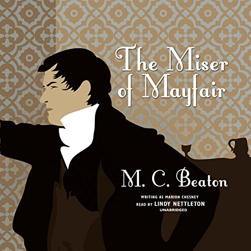 The Miser of Mayfair (House for Season, 1, Band 1)