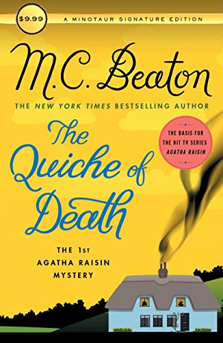 The Quiche of Death: Minotaur Signature Edition (Agatha Raisin Mysteries, 1, Band 1)