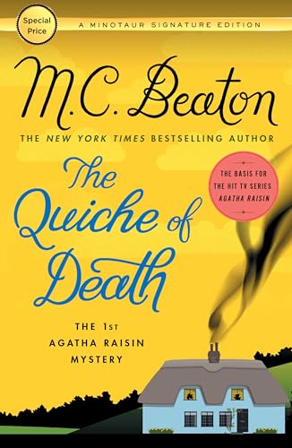 The Quiche of Death: Minotaur Signature Edition (Agatha Raisin Mysteries, 1, Band 1)