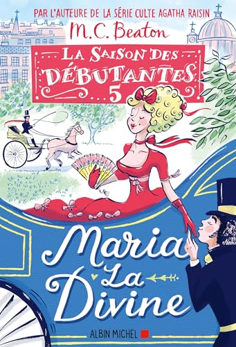 La Saison des débutantes - tome 5 - Maria la divine von ALBIN MICHEL