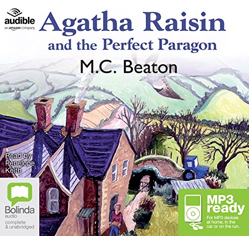 Agatha Raisin and the Perfect Paragon: 16 Agatha Raisin and the Perfect Paragon: 16
