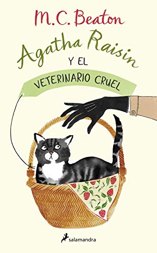 Agatha Raisin y el veterinario cruel (Agatha Raisin 2) (Novela (Best Seller), Band 2) von EDICIONES SALAMANDRA