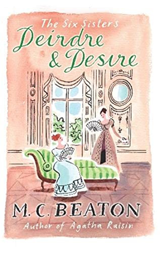 Six Sisters, Bd. 3: Deirdre and Desire von Robinson
