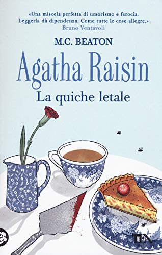 Agatha Raisin. La quiche letale (Gialli TEA)
