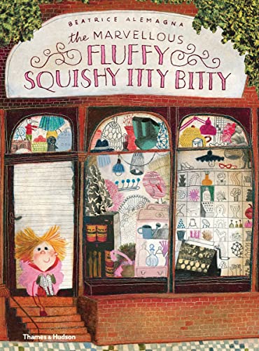 The Marvellous Fluffy Squishy Itty Bitty von Thames & Hudson