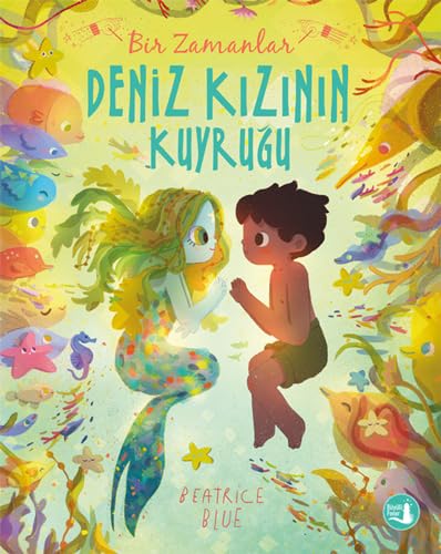 Deniz Kızının Kuyruğu: Bir Zamanlar