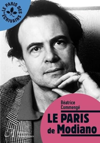 Le Paris de Modiano von ALEXANDRINES