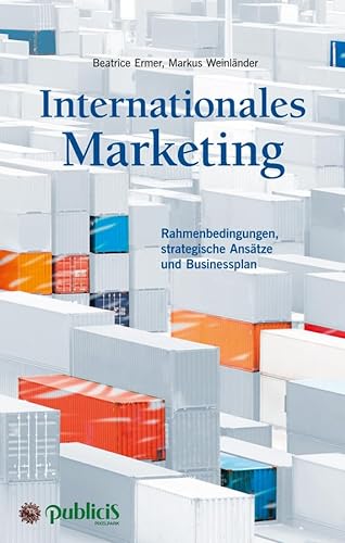 Internationales Marketing: Rahmenbedingungen, strategische Ansätze und Businessplan von Publicis