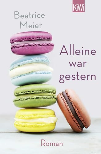 Alleine war gestern: Roman von Kiepenheuer & Witsch