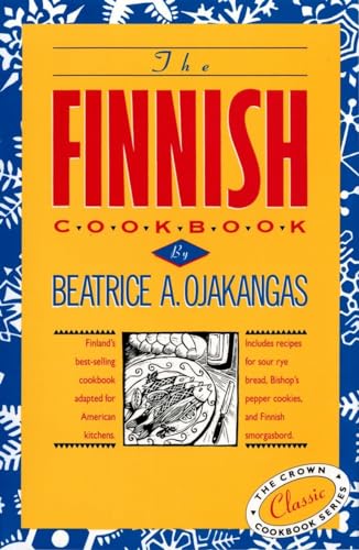 The Finnish Cookbook: Finland's best-selling cookbook adapted for American kitchens Includes recipes for sour rye bread, Bishop's pepper cookies, and ... smorgasbord (International Cookbook Series) von Clarkson Potter
