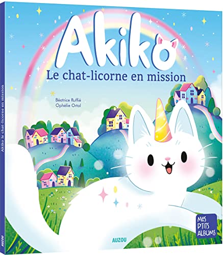 Akiko - Le chat-licorne en mission von AUZOU