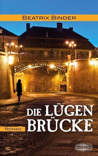 Die Lügenbrücke: Roman von Der Kleine Buch Verlag