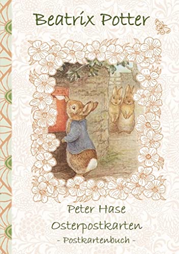 Peter Hase Osterpostkarten - Postkartenbuch: Beatrix Potter, Postkarten, sammeln, Original, Post, Briefmarke, Klassiker, Schulkinder, Vorschule, 1. 2. ... Erwachsene, Geschenkbuch, Geschenk Peter Hase Osterpostkarten - Postkartenbuch: Beatrix Potter, Postkarten, sammeln, Original, Post, Briefmarke, Klassiker, Schulkinder, Vorschule, 1. 2. ... Erwachsene, Geschenkbuch, Geschenk