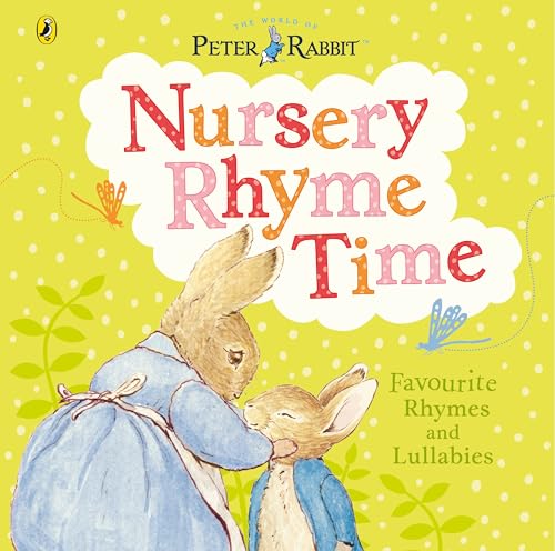 Peter Rabbit: Nursery Rhyme Time: Favourite Rhymes and Lullabies von Warne