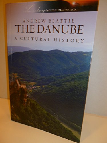 Danube a Cultural History