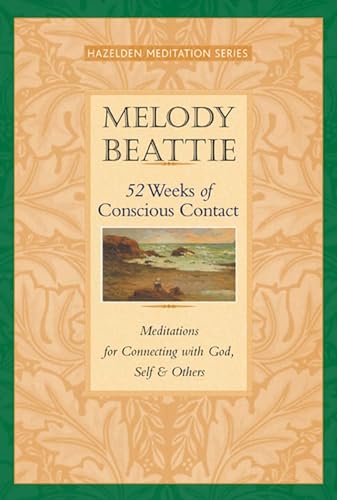 52 Weeks of Conscious Contact: Meditations for Connecting with God, Self, and Others (Hazelden Meditation) von Hazelden Publishing