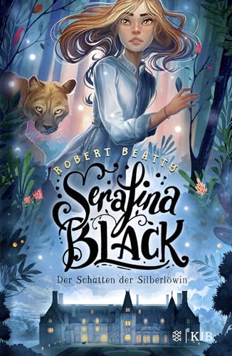 Serafina Black – Der Schatten der Silberlöwin: Band 1