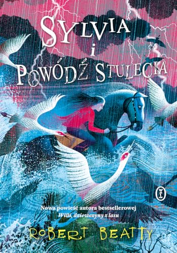 Sylvia i powódź stulecia von Literackie