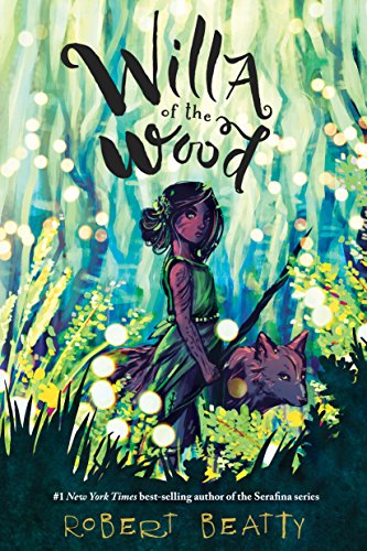 Willa of the Wood (Willa of the Wood, Book 1)