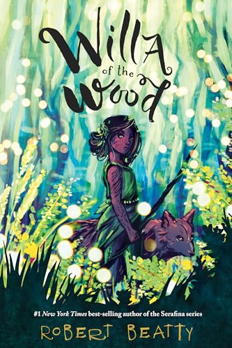 Willa of the Wood: Willa of the Wood, Book 1