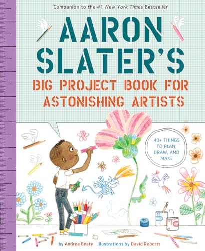 Aaron Slater's Big Project Book for Astonishing Artists (Questioneers) von Abrams Books for Young Readers