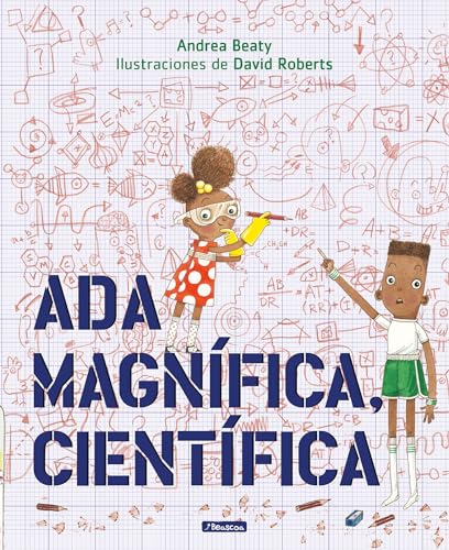 Ada Magnífica, científica /Ada Twist, Scientist (los Preguntones)