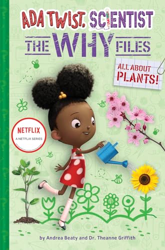Ada Twist, Scientist: The Why Files #2: All About Plants! (The Questioneers)