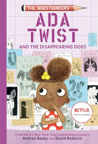 Ada Twist and the Disappearing Dogs: (The Questioneers Book #5) (Questioneers, 5) von ABRAMS BOOKS