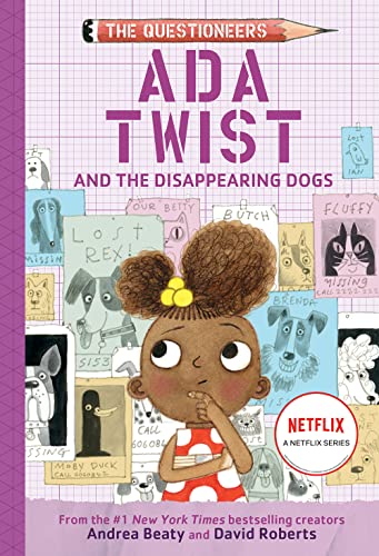 Ada Twist and the Disappearing Dogs: The Questioneers Book #5 (Questioneers, 5) von ABRAMS BOOKS