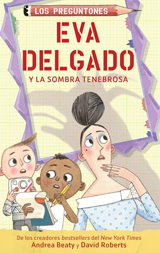 Eva Delgado Y La Sombra Tenebrosa / Lila Greer and the Shrieking Shadow (Los Preguntones / The Questioneers) von Vintage Espanol