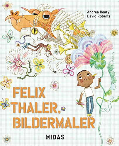 Felix Thaler, Bildermaler Felix Thaler, Bildermaler