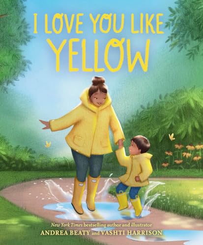 I Love You Like Yellow: A Board Book