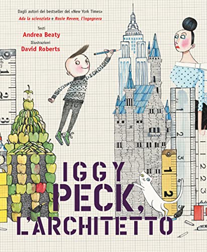 Iggy Peck, l'architetto. Ediz. a colori (Storie preziose) von STORIE PREZIOSE