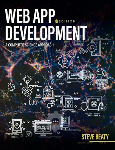 Web App Development: A Computer Science Approach von Cognella Academic Publishing