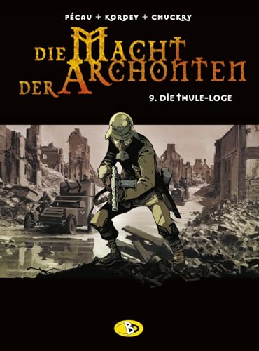 Die Macht der Archonten #9: Die Thule-Loge