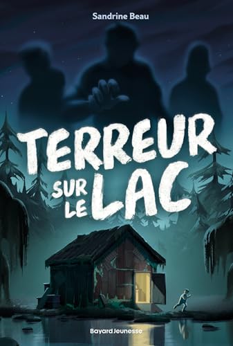 Terreur sur le lac Terreur sur le lac von BAYARD JEUNESSE