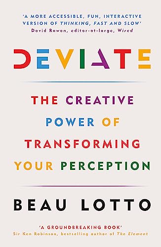 Deviate: The Creative Power of Transforming Your Perception von Orion Publishing Group