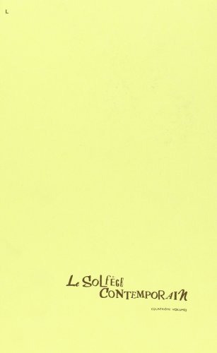 Le Solfege Contemporain Volume 4 Eleve von Gérard Billaudot