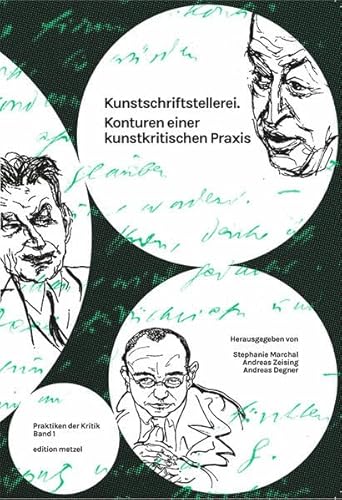 Kunstschriftstellerei: Konturen einer kunstkritischen Praxis