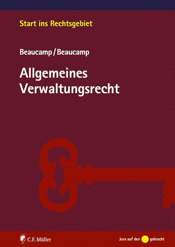 Allgemeines Verwaltungsrecht (Start ins Rechtsgebiet)