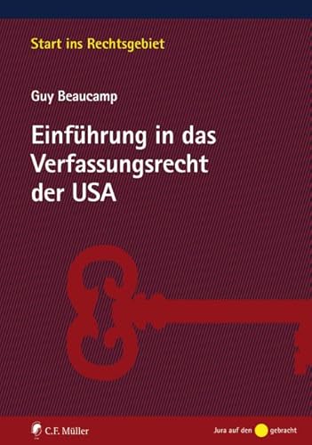 Einführung in das Verfassungsrecht der USA (Start ins Rechtsgebiet)