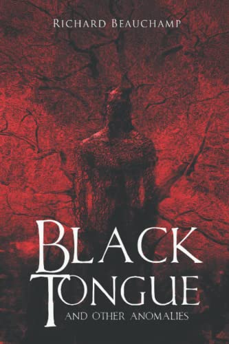Black Tongue and Other Anomalies von Independently published