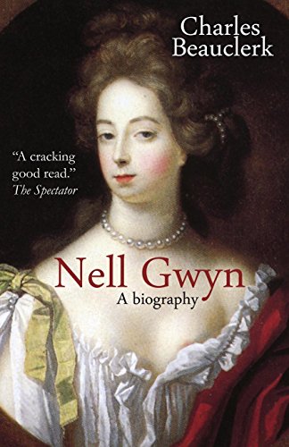 Nell Gwyn: A Biography von Thistle Publishing