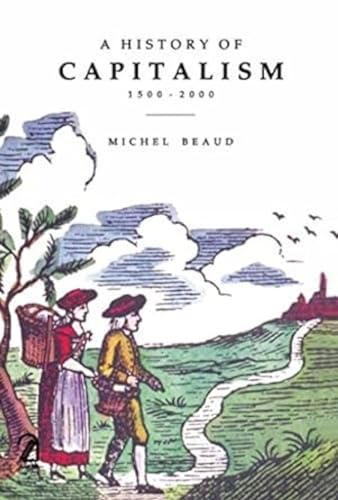 A History of Capitalism 1500-2000